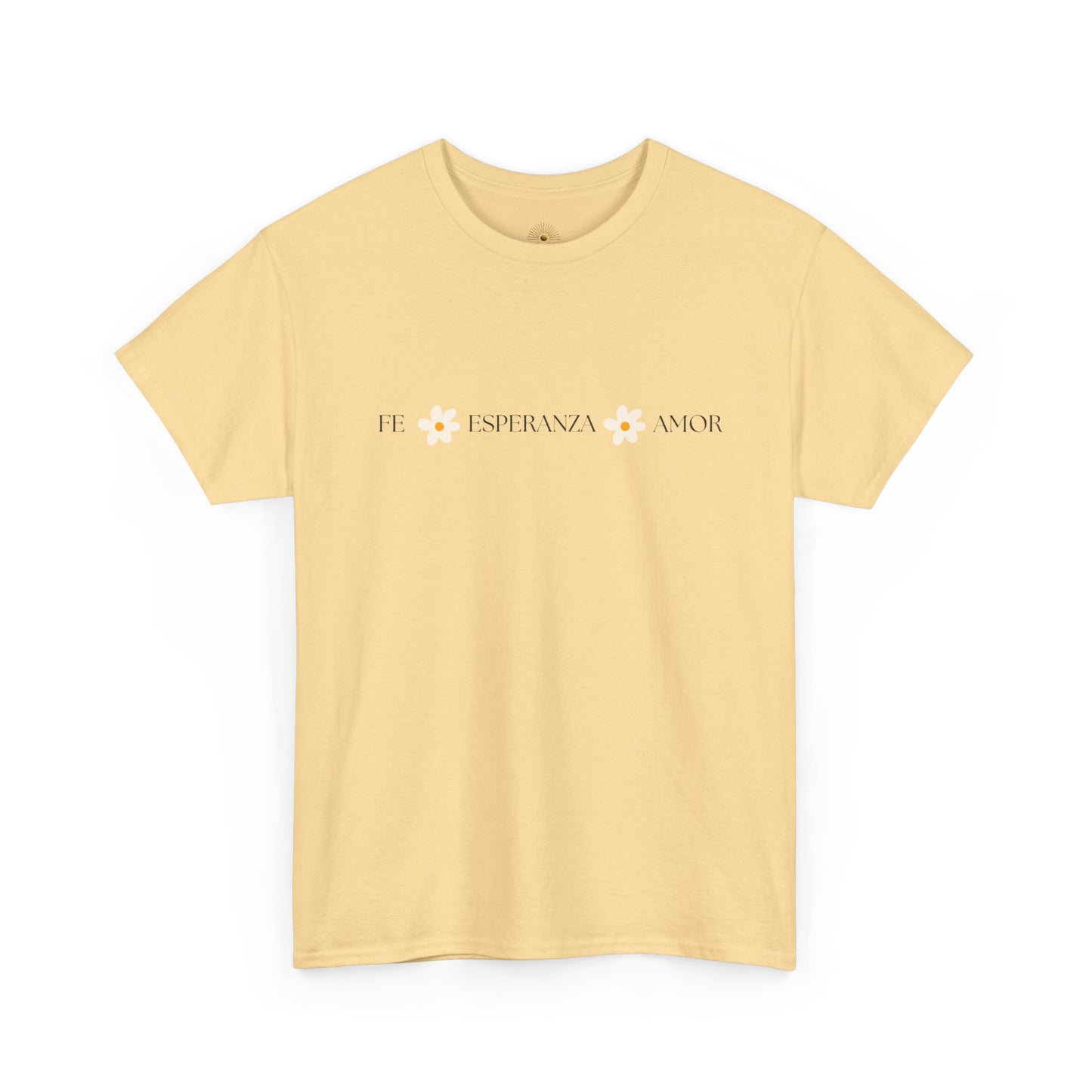 "Fe, Esperanza, Amor" (Camiseta Unisex de Algodón Resistente con Mensaje Inspirador)