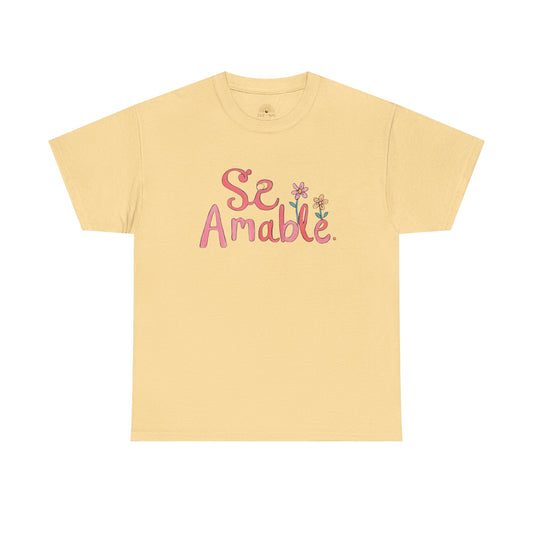 "Sé Amable con un Diseño Floral" (Camiseta Unisex de Algodón Resistente y Alegre)