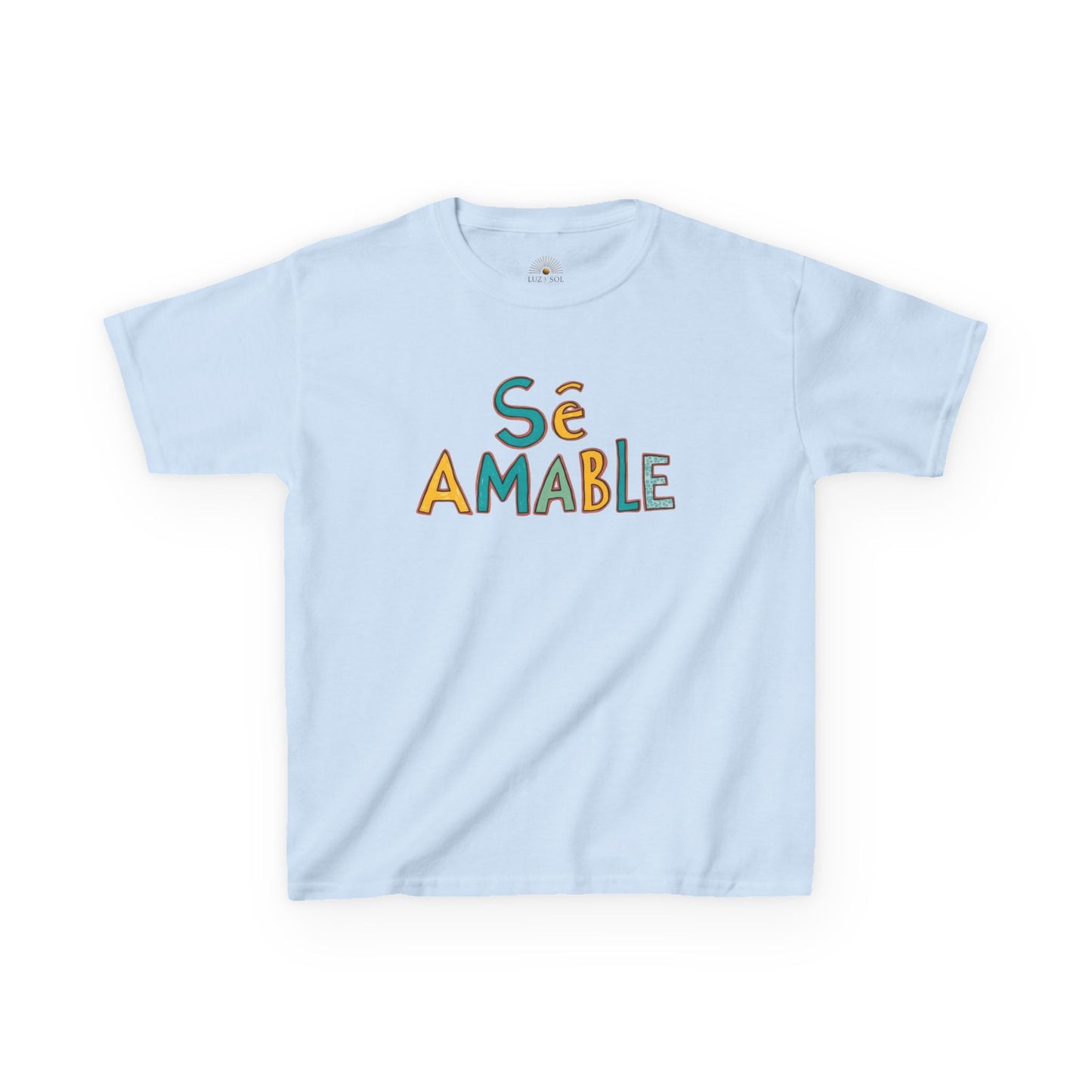 "Sé Amable" (Camiseta Infantil de Algodón Resistente)