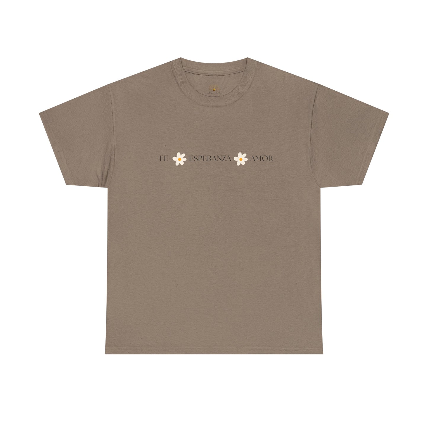 "Fe, Esperanza, Amor" (Camiseta Unisex de Algodón Resistente con Mensaje Inspirador)