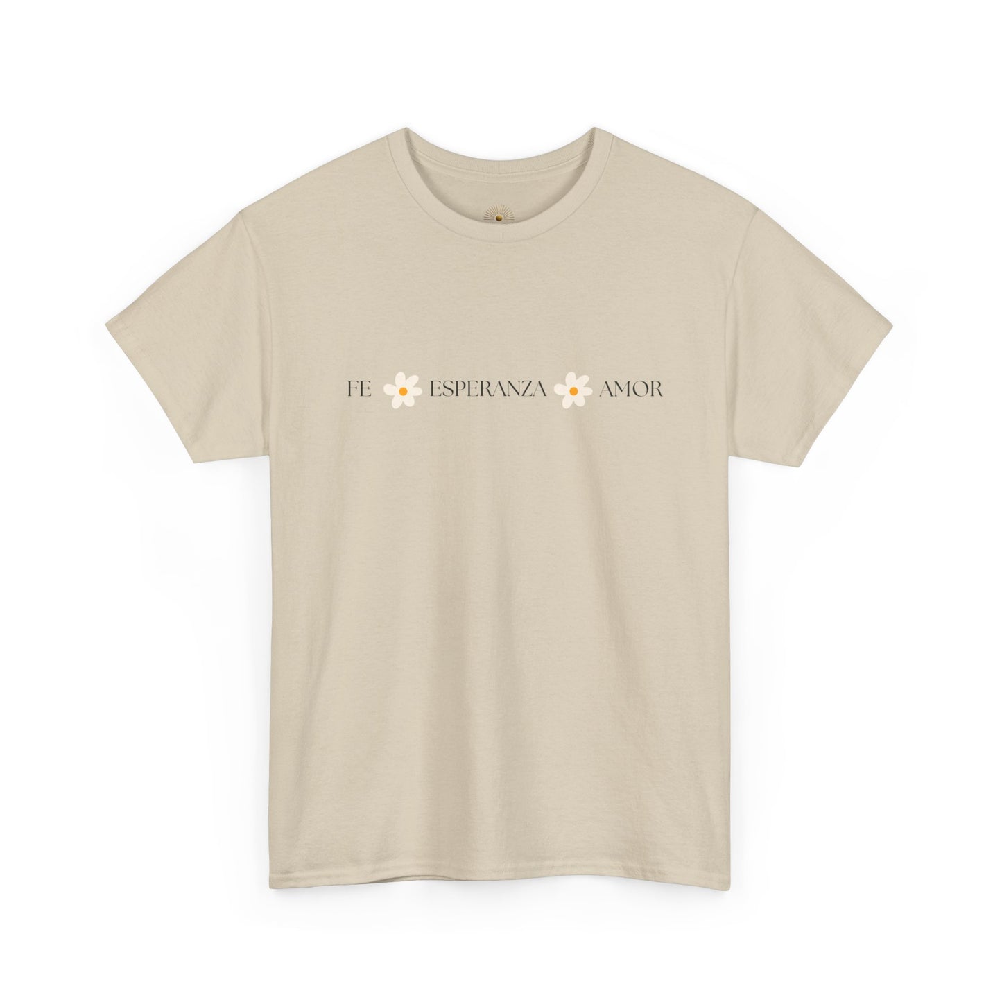 "Fe, Esperanza, Amor" (Camiseta Unisex de Algodón Resistente con Mensaje Inspirador)