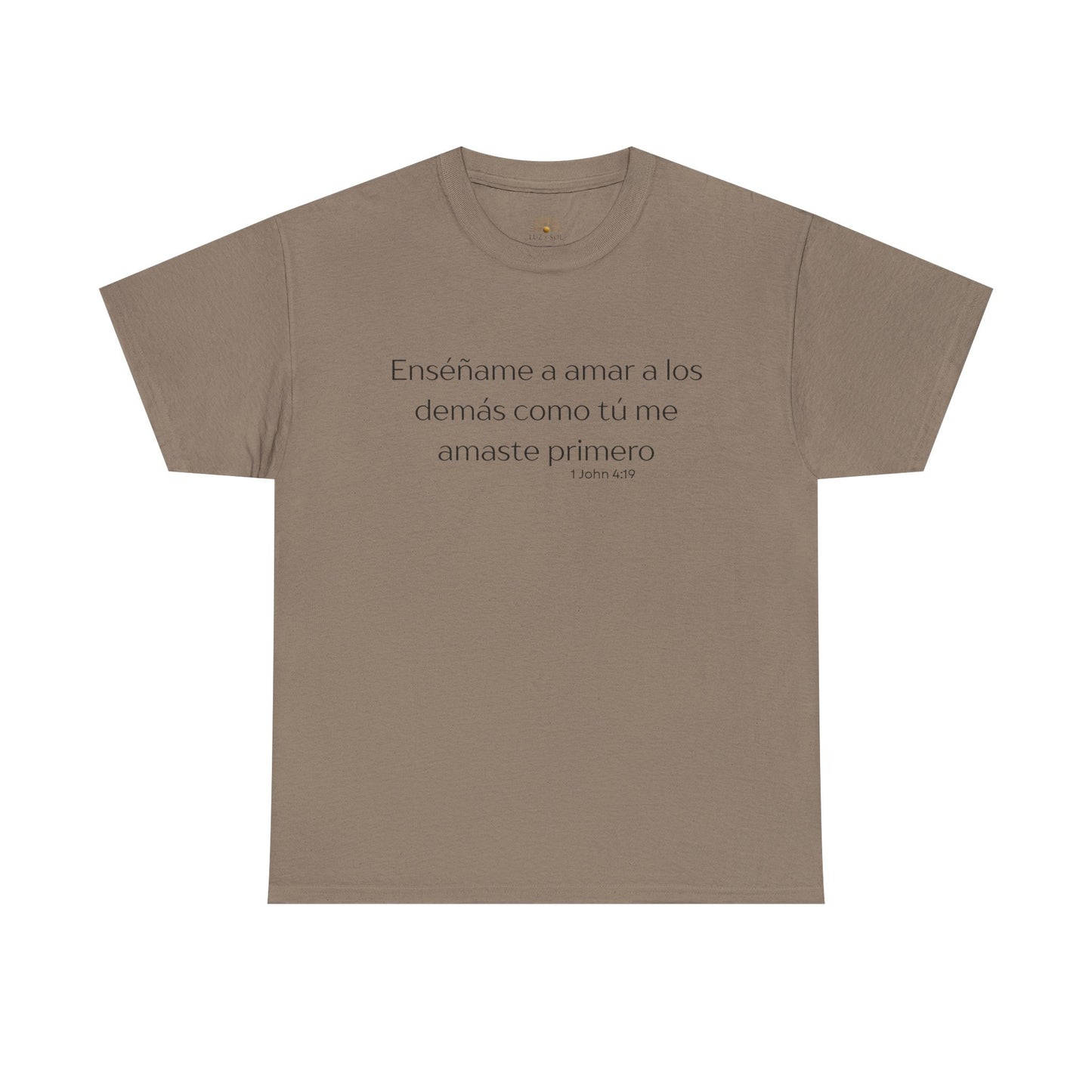 'Enséñame a amar a los demás' (Camiseta Unisex de Algodón Resistente Inspirada en la Fe)