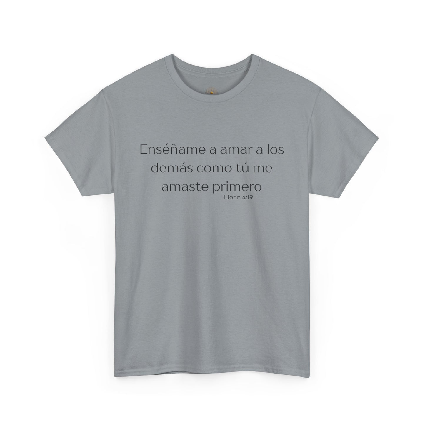 'Enséñame a amar a los demás' (Camiseta Unisex de Algodón Resistente Inspirada en la Fe)
